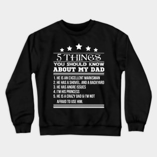 My Dad Crewneck Sweatshirt